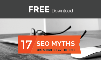 17 SEO Myths you should leave behind Guide